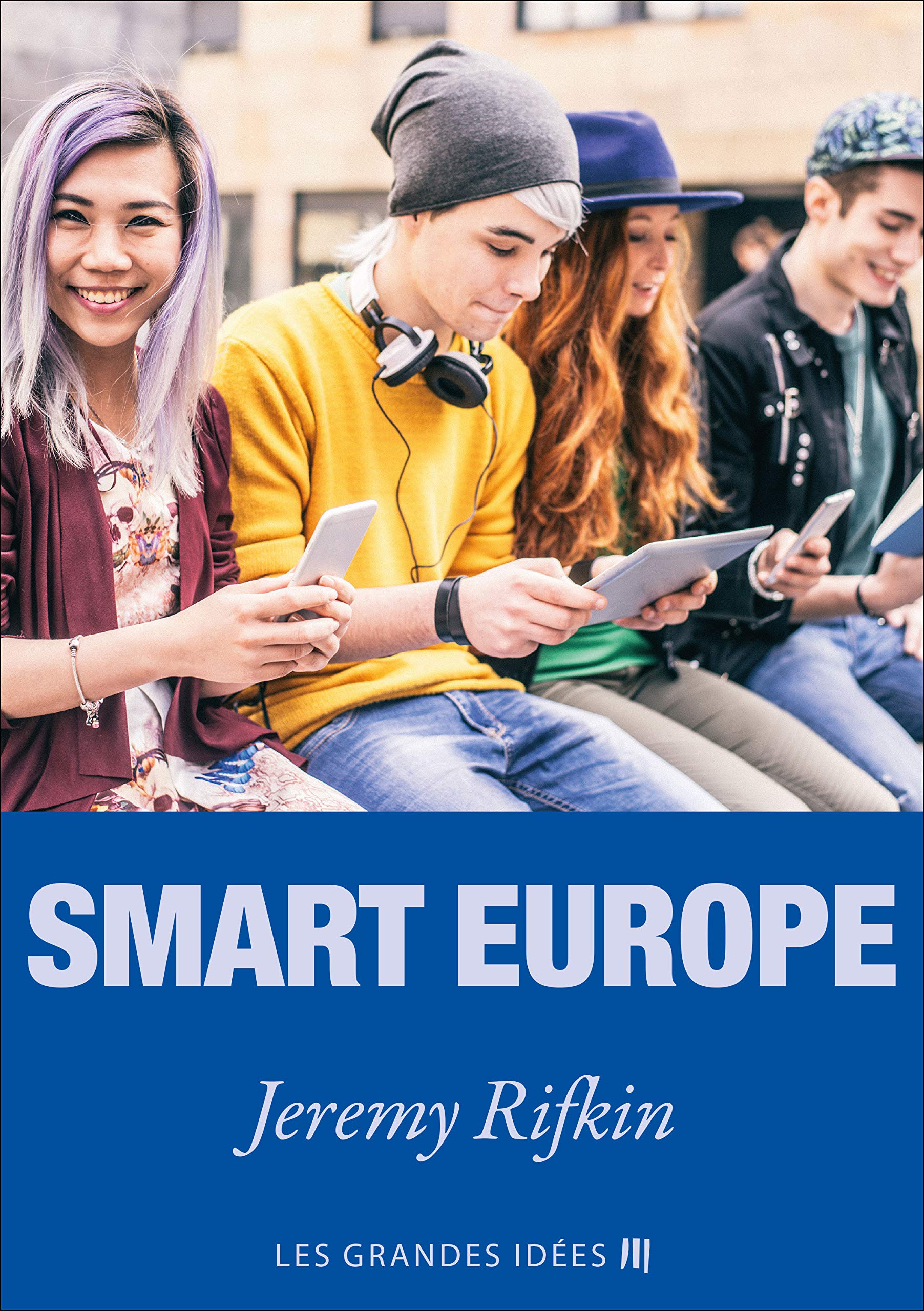 Smart Europe (Les Grandes Idées t. 4) (French Edition)
