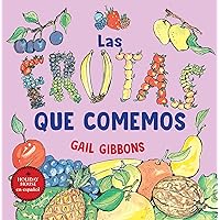 Las frutas que comemos (Spanish Edition) Las frutas que comemos (Spanish Edition) Paperback Kindle