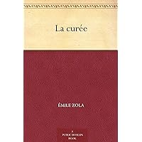 La curée (French Edition) La curée (French Edition) Kindle Hardcover Paperback Mass Market Paperback