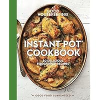 Instant Pot® Cookbook: 60 Delicious Foolproof Recipes (Good Food Guaranteed Book 15) Instant Pot® Cookbook: 60 Delicious Foolproof Recipes (Good Food Guaranteed Book 15) Kindle Hardcover