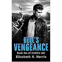 Hell's Vengeance (Hellfire MC Book 7) Hell's Vengeance (Hellfire MC Book 7) Kindle Hardcover Paperback