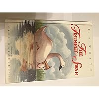 The Trumpet of the Swan The Trumpet of the Swan Paperback Audible Audiobook Kindle Hardcover Audio CD