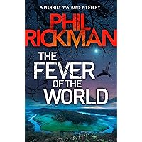 The Fever of the World (Merrily Watkins Mysteries Book 16) The Fever of the World (Merrily Watkins Mysteries Book 16) Kindle Audible Audiobook Paperback Hardcover Audio CD