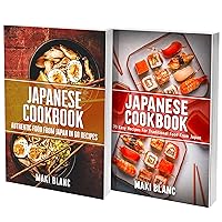 Japanese Cuisine : 2 Books In 1: A Cookbook With 125 Recipes For Sushi Sashimi Bento Ramen And Authentic Food From Japan Japanese Cuisine : 2 Books In 1: A Cookbook With 125 Recipes For Sushi Sashimi Bento Ramen And Authentic Food From Japan Kindle Paperback