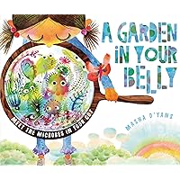 A Garden in Your Belly: Meet the Microbes in Your Gut A Garden in Your Belly: Meet the Microbes in Your Gut Hardcover Kindle Audible Audiobook