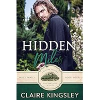 Hidden Miles: A Small-Town Romance (The Miles Family Book 4)