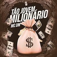 Tao Jovem Milionário [Explicit]