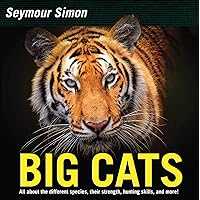 Big Cats: Revised Edition Big Cats: Revised Edition Paperback Kindle Hardcover