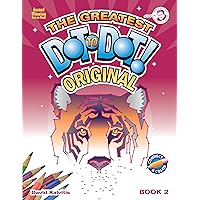 Greatest Dot-to-Dot Book in the World (Book 2) - Activity Book - Relaxing Puzzles