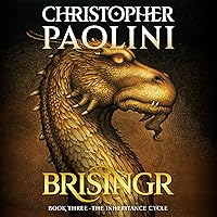 Brisingr: The Inheritance Cycle, Book 3 Brisingr: The Inheritance Cycle, Book 3 Audible Audiobook Kindle Paperback Hardcover Audio CD