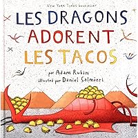 Les dragons adorent les tacos (French Edition)