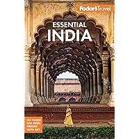 Fodor's Essential India: with Delhi, Rajasthan, Mumbai & Kerala (Full-color Travel Guide) Fodor's Essential India: with Delhi, Rajasthan, Mumbai & Kerala (Full-color Travel Guide) Paperback Kindle