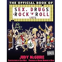 The Official Book of Sex, Drugs, and Rock 'n' Roll Lists The Official Book of Sex, Drugs, and Rock 'n' Roll Lists Paperback