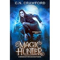 Magic Hunter (The Vampire's Mage Series Book 1)