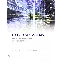 Database Systems: Design, Implementation, & Management, Loose-Leaf Version Database Systems: Design, Implementation, & Management, Loose-Leaf Version Hardcover Loose Leaf