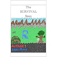 The Survival Story The Survival Story Kindle Paperback