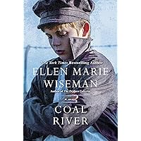 Coal River: A Powerful and Unforgettable Story of 20th Century Injustice Coal River: A Powerful and Unforgettable Story of 20th Century Injustice Paperback Kindle Audible Audiobook Audio CD Library Binding