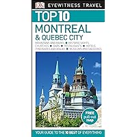 Top 10 Montreal and Quebec City (DK Eyewitness Travel Guide) Top 10 Montreal and Quebec City (DK Eyewitness Travel Guide) Paperback