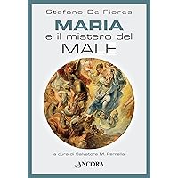Maria e il mistero del Male (Italian Edition) Maria e il mistero del Male (Italian Edition) Kindle Paperback