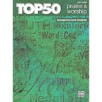 Top 50 Praise & Worship: Easy Piano Top 50 Praise & Worship: Easy Piano Paperback Sheet music