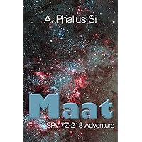 Maat: SPV 7Z-218 Adventure (Krax Book 2) Maat: SPV 7Z-218 Adventure (Krax Book 2) Kindle