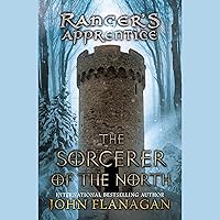 The Sorcerer of the North: Ranger's Apprentice Series The Sorcerer of the North: Ranger's Apprentice Series Audible Audiobook Paperback Kindle Hardcover