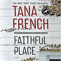Faithful Place: A Novel Faithful Place: A Novel Audible Audiobook Kindle Paperback Hardcover Audio CD