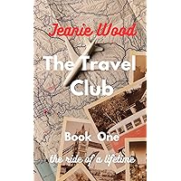 The Travel Club: Australian love and travel - the ride of a lifetime