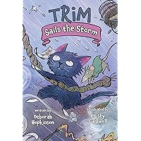 Trim Sails the Storm Trim Sails the Storm Kindle Hardcover