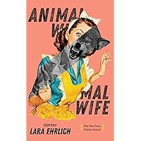 Animal Wife Animal Wife Paperback Kindle Audible Audiobook Audio CD