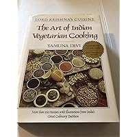 Lord Krishna's Cuisine: The Art of Indian Vegetarian Cooking Lord Krishna's Cuisine: The Art of Indian Vegetarian Cooking Hardcover Kindle Paperback