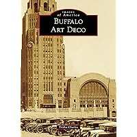 Buffalo Art Deco (Images of America) Buffalo Art Deco (Images of America) Paperback Kindle