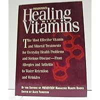 HEALING WITH VITAMINS : The Most Effective Mineral Treatments for Everyday Health Problems and Serious Disease HEALING WITH VITAMINS : The Most Effective Mineral Treatments for Everyday Health Problems and Serious Disease Hardcover Paperback