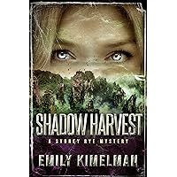 Shadow Harvest: Sydney Rye Mysteries #7