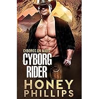 Cyborg Rider (Cyborgs on Mars) Cyborg Rider (Cyborgs on Mars) Kindle Paperback