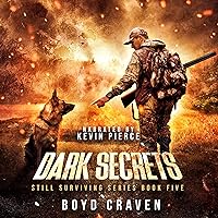 Dark Secrets: Still Surviving Series, Book 5 Dark Secrets: Still Surviving Series, Book 5 Audible Audiobook Kindle Paperback