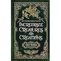 NIV, Incredible Creatures and Creations Holy Bible, Hardcover NIV, Incredible Creatures and Creations Holy Bible, Hardcover Hardcover