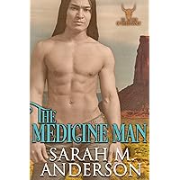 The Medicine Man (Men of the White Sandy Book 1) The Medicine Man (Men of the White Sandy Book 1) Kindle Paperback