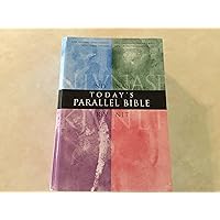 Today's Parallel Bible: New International Version, New American Standard Bible, Updated Edition, King James Version, New Living Translation Today's Parallel Bible: New International Version, New American Standard Bible, Updated Edition, King James Version, New Living Translation Hardcover