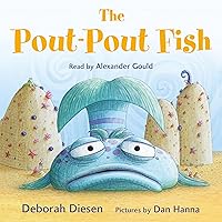 The Pout-Pout Fish The Pout-Pout Fish Board book Audible Audiobook Kindle Hardcover Paperback Audio CD