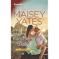 The Rancher's Baby (Texas Cattleman's Club: The Impostor, 1) The Rancher's Baby (Texas Cattleman's Club: The Impostor, 1) Mass Market Paperback Kindle Hardcover