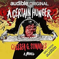 A Certain Hunger A Certain Hunger Audible Audiobook Paperback Kindle Hardcover