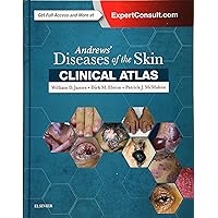 Andrews' Diseases of the Skin Clinical Atlas Andrews' Diseases of the Skin Clinical Atlas Hardcover