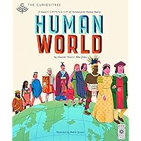Curiositree: Human World: A visual history of humankind Curiositree: Human World: A visual history of humankind Hardcover