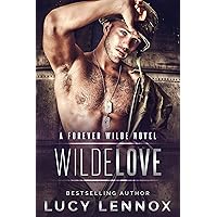 Wilde Love: A Forever Wilde Novel