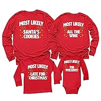Christmas Most Likely to Drink All The Wine to Be Late for Xmas Matching Family Long Sleeve Shirt