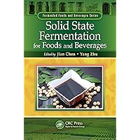 Solid State Fermentation for Foods and Beverages (Fermented Foods and Beverages Series) Solid State Fermentation for Foods and Beverages (Fermented Foods and Beverages Series) Kindle Hardcover Paperback