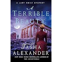 A Terrible Beauty: A Lady Emily Mystery (Lady Emily Mysteries Book 11) A Terrible Beauty: A Lady Emily Mystery (Lady Emily Mysteries Book 11) Kindle Audible Audiobook Paperback Hardcover Audio CD