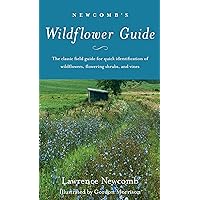 Newcomb's Wildflower Guide Newcomb's Wildflower Guide Paperback Hardcover