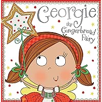 Georgie the Gingerbread Fairy Story Book Georgie the Gingerbread Fairy Story Book Paperback Hardcover
